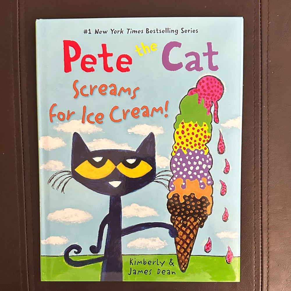 Pete the Cat Screams for Ice Cream! Hardcover Book